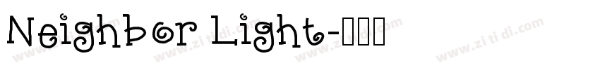 Neighbor Light字体转换 Neighbor Light字体转换
